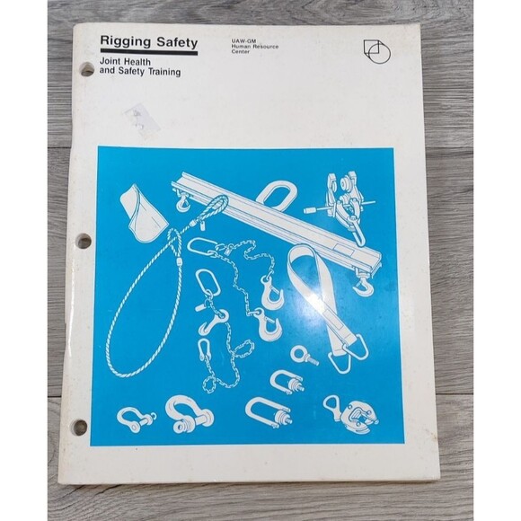 Rigging Safety: Joint Health and Safety Training, 1987, UAW GM-General Motors - Picture 2 of 9